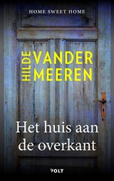 Het huis aan de overkant - Hilde Vandermeeren - 9789021460901