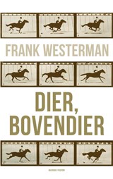 Dier, bovendier - Frank Westerman - 9789021462721