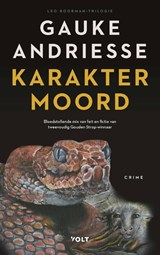 Karaktermoord - Gauke Andriesse - 9789021464152