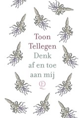 Denk af en toe aan mij - Toon Tellegen - 9789021487441