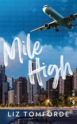 Mile high - Liz Tomforde - 9789021488837