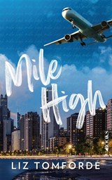 Mile high - Liz Tomforde - 9789021488950