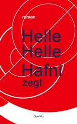 Hafni zegt - Helle Helle - 9789021490823