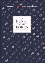 De kunst van het koken - Julia Child ; Simone Beck ; Louisette Bertholle - 9789021558677