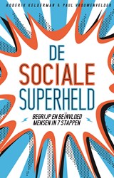 De sociale superheld - Roderik Kelderman ; Paul Vrouwenvelder - 9789021564456