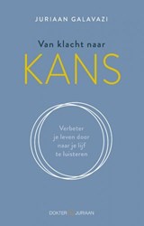 Van klacht naar kans - Juriaan Galavazi - 9789021574226