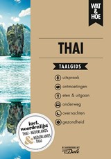 Thai - Wat & Hoe taalgids - 9789021576558