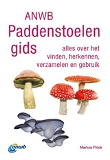 ANWB Paddenstoelengids - Markus Flück - 9789021585840