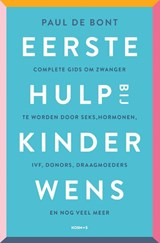 Eerste hulp bij kinderwens - Paul de Bont - 9789021590554