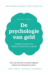 De psychologie van geld - Morgan Housel - 9789021590752