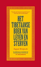Het Tibetaanse boek van leven en sterven - Sogyal Rinpoche - 9789021591469