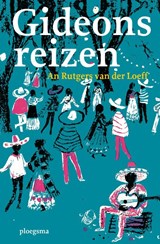 Gideons reizen - An Rutgers van der Loeff - 9789021670904