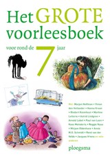 Het grote voorleesboek voor rond de 7 jaar - Diverse auteurs - 9789021675503