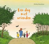 Een dag met vrienden - Philip Waechter - 9789021684147