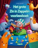 Het grote Zin in Zappelin voorleesboek - Thedo Keizer - 9789021686561