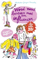 Word nooit besties met een influencer! - Marjon Hoffman - 9789021686646