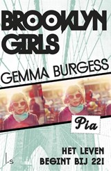 Pia, het leven begint bij 22! - Gemma Burgess - 9789021809458