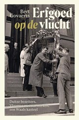 Erfgoed op de vlucht - Bert Govaerts - 9789022340813
