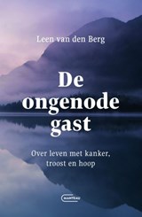 De ongenode gast - Leen van den Berg - 9789022342541