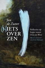 (N)iets over Zen - Jan De Zutter - 9789022342824