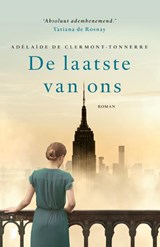 De laatste van ons - Adélaïde de Clermont-Tonnerre - 9789022581377
