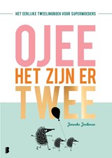 O jee, het zijn er twee - Janneke Jonkman - 9789022584729