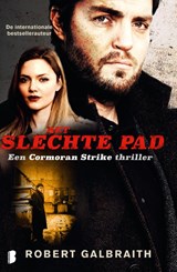 Het slechte pad - Robert Galbraith - 9789022586624