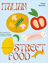 Italian streetfood - Paola Bacchia - 9789023017615
