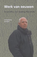Werk van eeuwen - Jos Bazelmans ; Jan Kolen - 9789023254164
