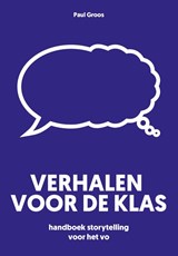 Verhalen voor de klas - Paul Groos - 9789023258766
