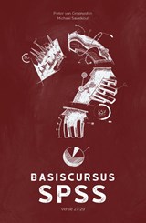 Basiscursus SPSS - Pieter van Groenestijn ; Michael Savelkoul - 9789023259336