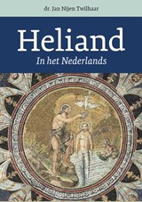 Heliand - Jan Nijen Twilhaar - 9789023259688