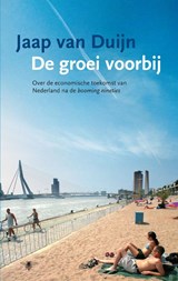 De groei voorbij - DUIJN, Jaap van - 9789023425526