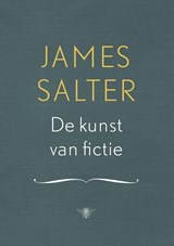 De kunst van fictie - James Salter - 9789023441700