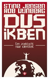 Dus ik ben - Rob Wijnberg ; Stine Jensen - 9789023442622