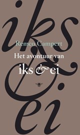 Het avontuur van Iks en Ei | Remco Campert | 