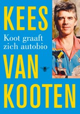 Koot graaft zich autobio | Kees van Kooten | 