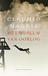 Het museum van oorlog | Claudio Magris | 
