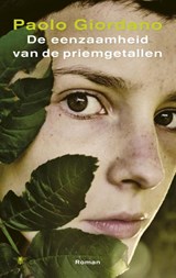 De eenzaamheid van de priemgetallen - Paolo Giordano - 9789023463733
