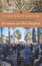 De roeiers van Port Dauphin | Cees Nooteboom | 