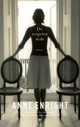 De vergeten wals - Anne Enright - 9789023465997