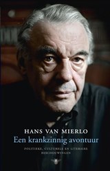 Een krankzinnig avontuur - Hans van Mierlo - 9789023466697
