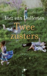 Twee zusters | Inez van Dullemen | 