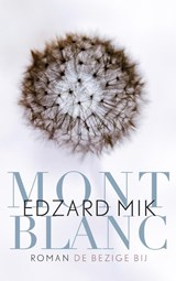 Mont Blanc - Edzart Mik - 9789023472353