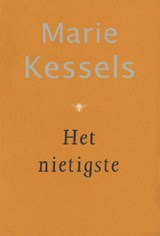 Het nietigste | Marie Kessels | 