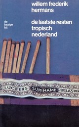 De laatste resten tropisch Nederland | Willem Frederik Hermans | 