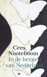 In de bergen van Nederland | Cees Nooteboom | 