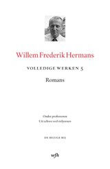 Volledige werken 5 | Willem Frederik Hermans | 