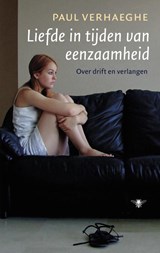 Liefde in tijden van eenzaamheid - Paul Verhaeghe - 9789023477778