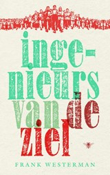 Ingenieurs van de ziel | Frank Westerman | 